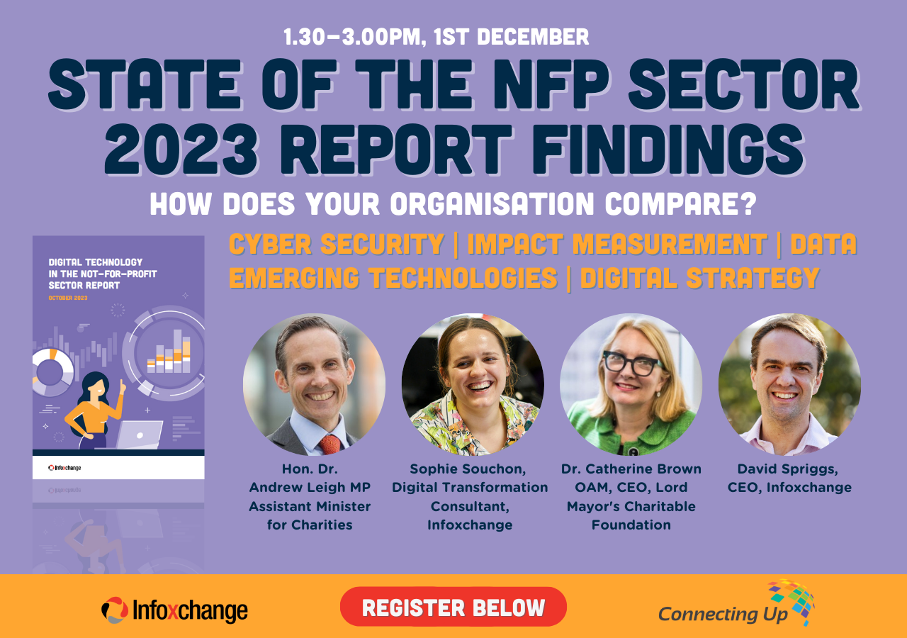 State of the NFP Sector: Infoxchange’s 2023 Digital Technology Report Findings (Webinar)