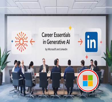 Career Essentials in Generative AI by Microsoft and LinkedIn